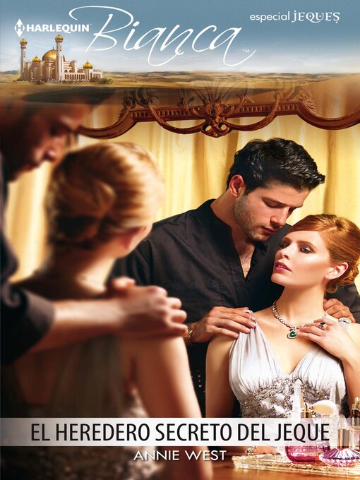 Title details for El heredero secreto del jeque by Annie West - Available